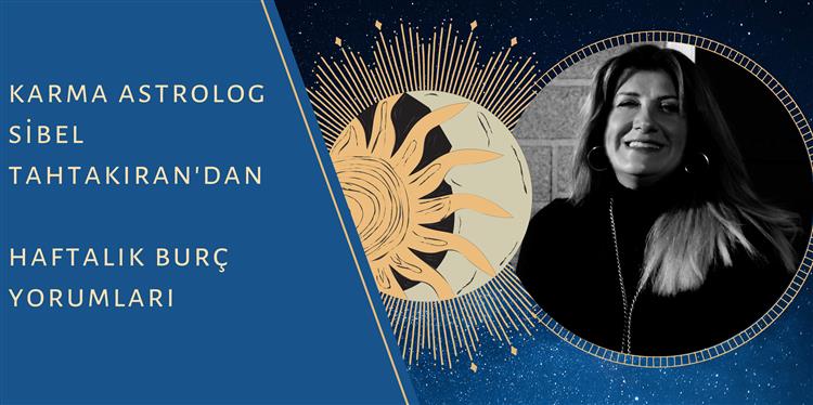 14 - 20 Mart Haftalık Burç Yorumları