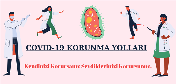 Koronavirüs Enfeksiyonundan Korunma Yolları - COVID-19